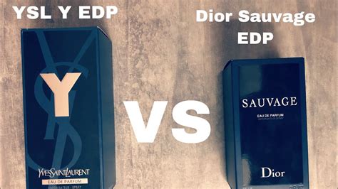 dior sauvage vs ysl edp.